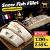 ปลาหิมะจากฝรั่งเศส (Snow Fish Fillet) คุณภาพพรีเมียม Best Choice