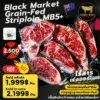 Black Market Grain-Fed Striploin MB5+ เนื้อสันนอกออสเตรเลีย