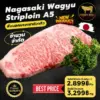 สันนอกนางาซากิวากิว A5 (Nagasaki Wagyu Striploin)