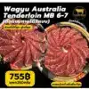 เนื้อ Wagyu Australia Tenderloin MB 6-7 สันในพรีเมียม